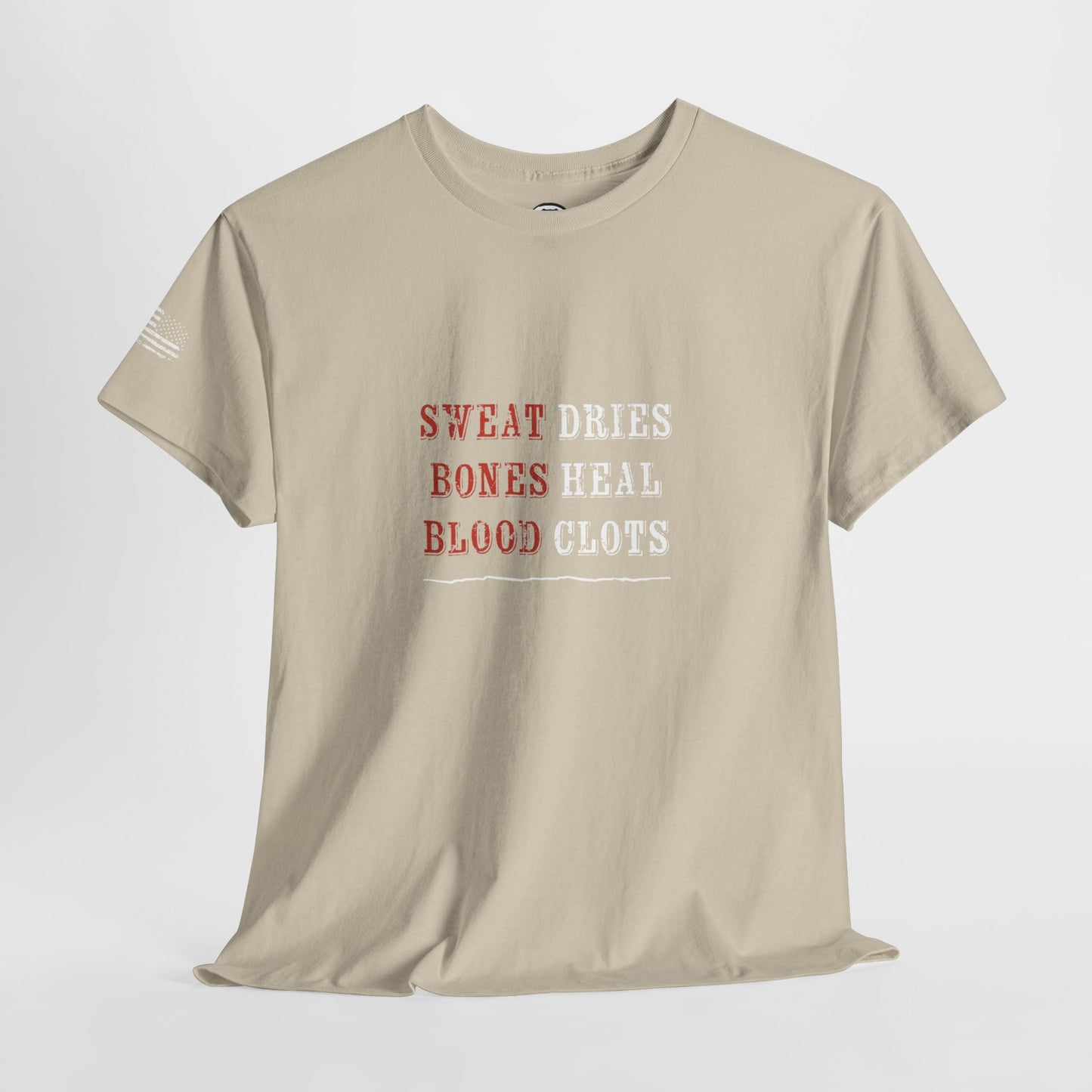 Ollie's: 'Sweat Dries Bones Heal Blood Clots'- 100% Cotton T-shirt.