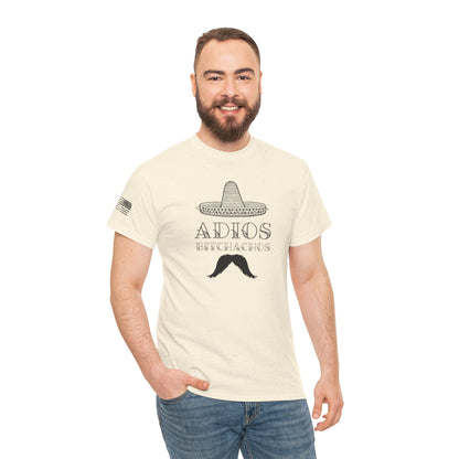 Ollie's: Adios Bitchachos - 100% Cotton T-shirt