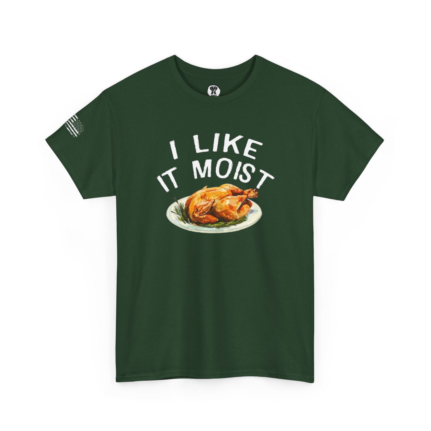 Ollie's: "I Like It Moist" - 100% Cotton Graphic T-Shirt