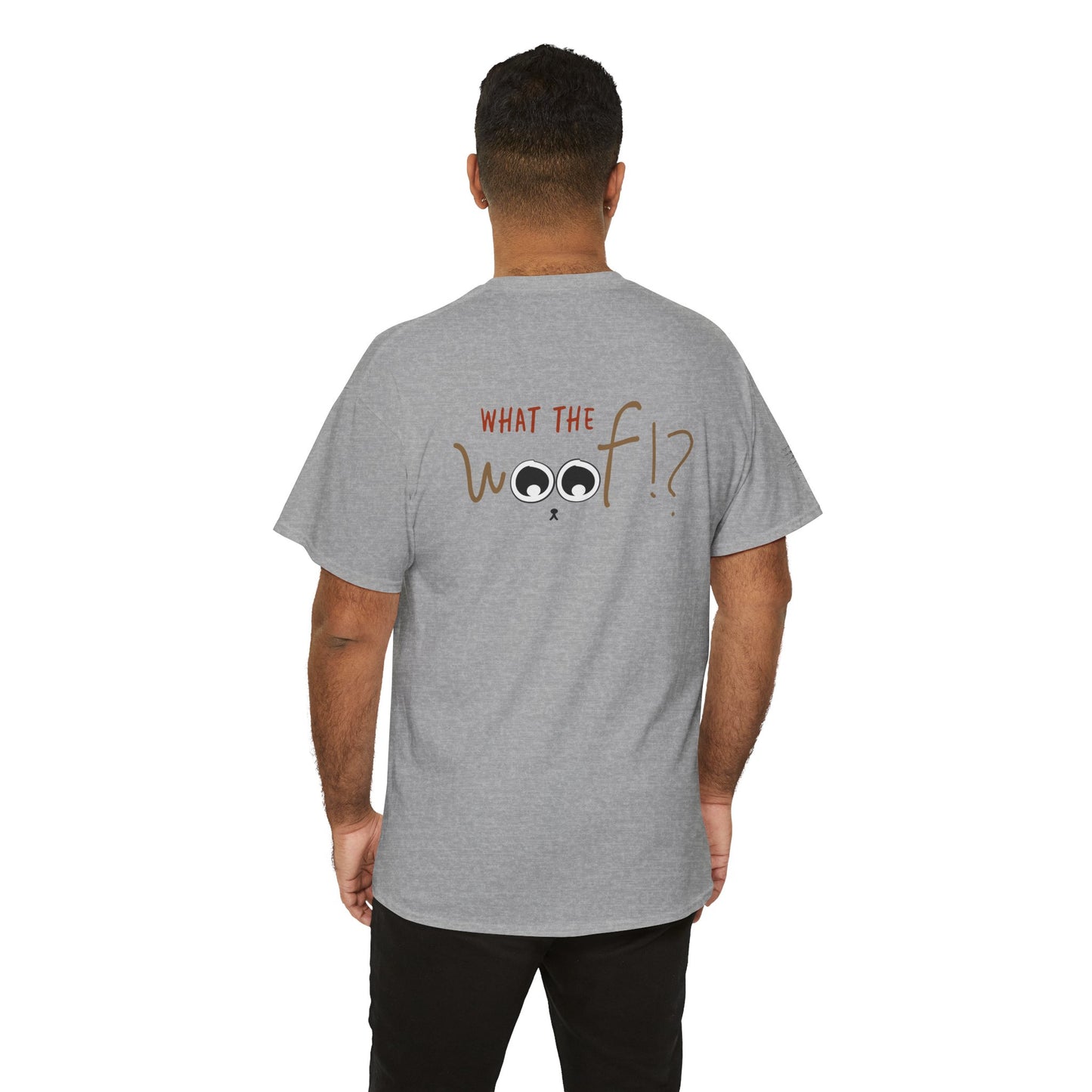 Ollie's: 'What the Woof' - 100% Cotton T-shirt