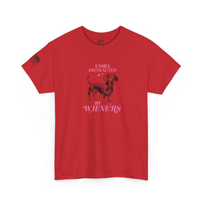 Ollie's: "Easily Distracted By Wieners" - 100% Cotton Graphic T-Shirt