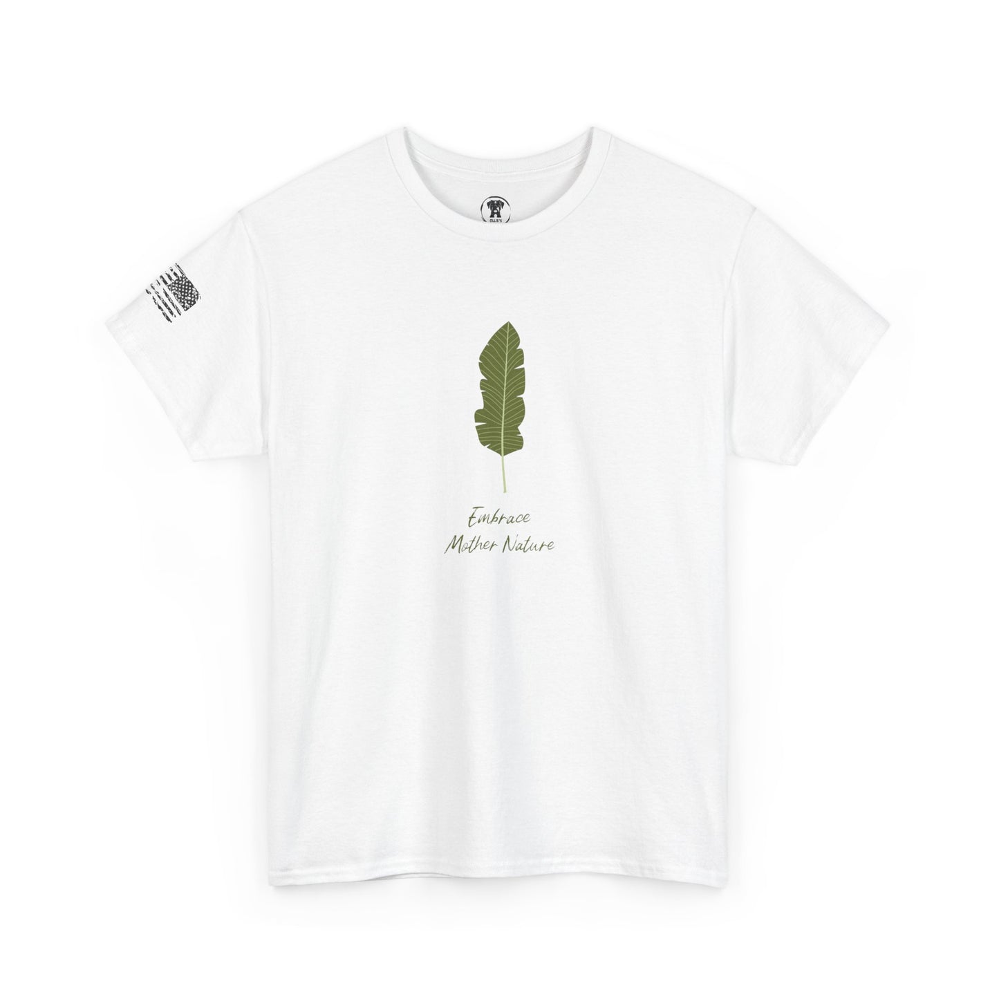 Ollie's: "Embrace Mother Nature" - 100% Cotton Graphic T-Shirt