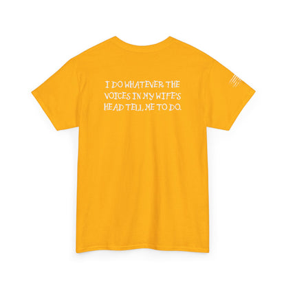Ollie's: 'Voices In My Wife's Head' - 100% Cotton T-shirt