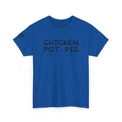 Ollie's: "Chicken Pot Pie" - 100% Cotton Graphic T-Shirt