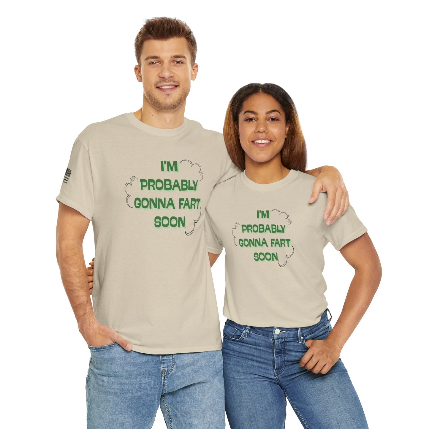 Ollie's: Going To Fart Soon - 100% Cotton T-shirt