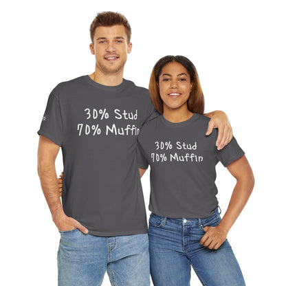 Ollie's 30% Stud 70% Muffin - 100% Cotton T-shirt