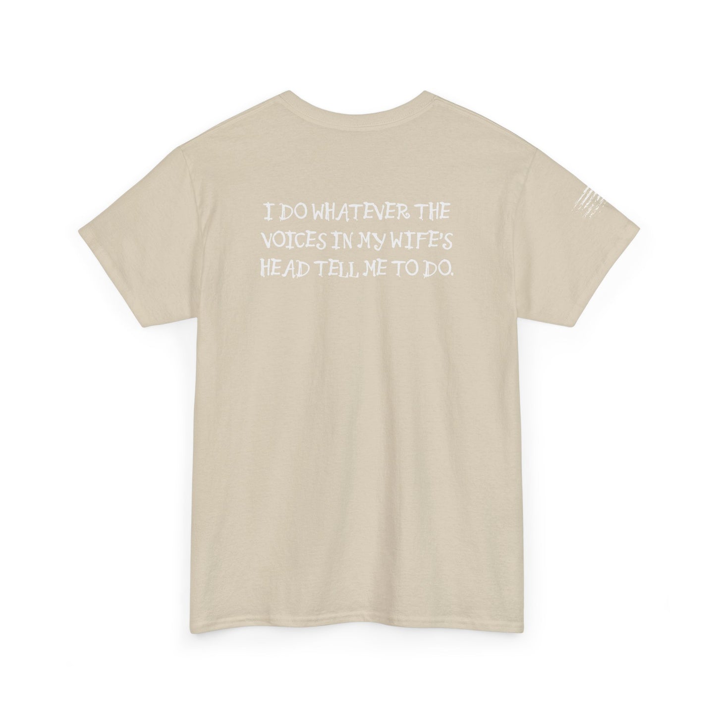 Ollie's: 'Voices In My Wife's Head' - 100% Cotton T-shirt
