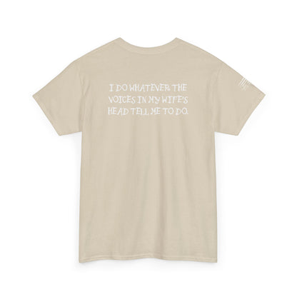 Ollie's: 'Voices In My Wife's Head' - 100% Cotton T-shirt