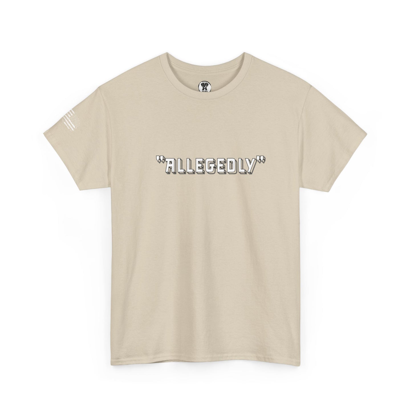 Ollie's: 'Allegedly' - 100% Cotton T-Shirt