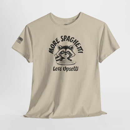 Ollie's: 'More Spaghetti Less Upsetti'- 100% Cotton T-shirt.