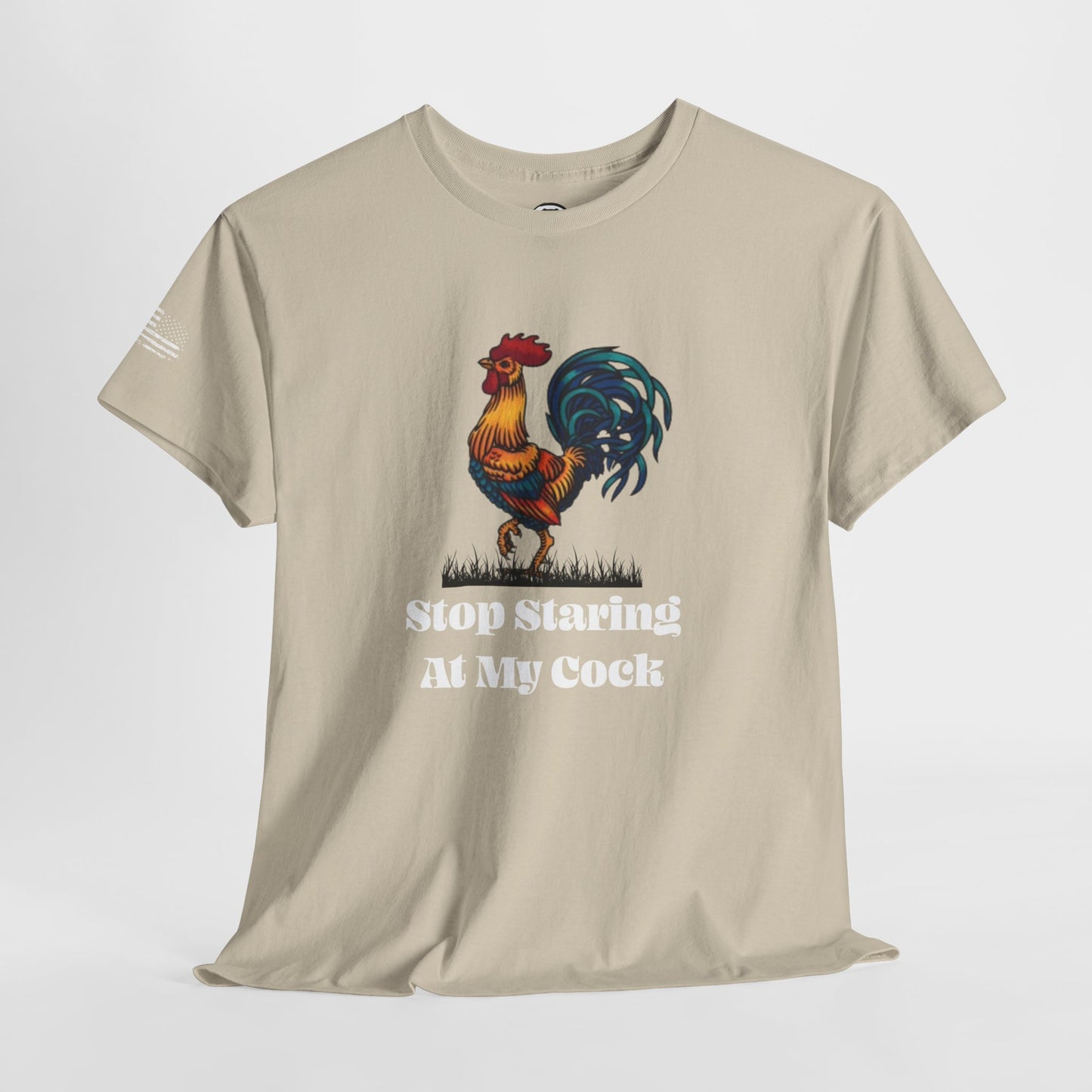 Ollie's: 'Stop Staring At My Cock' - 100% Cotton T-shirt
