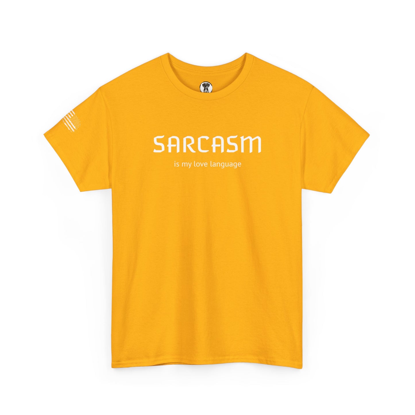 Ollie's: "Sarcasm Is My Love Language" - 100% Cotton Graphic T-Shirt