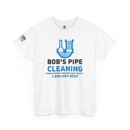 Ollie's: "Bob's Pipe Cleaning" - 100% Cotton Graphic T-Shirt