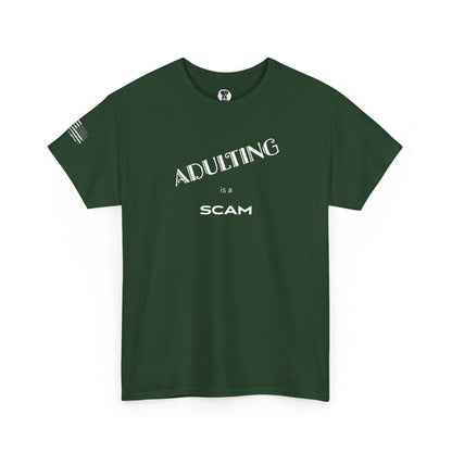 Ollie's: "Adulting Is a Scam" - 100% Cotton Graphic T-Shirt