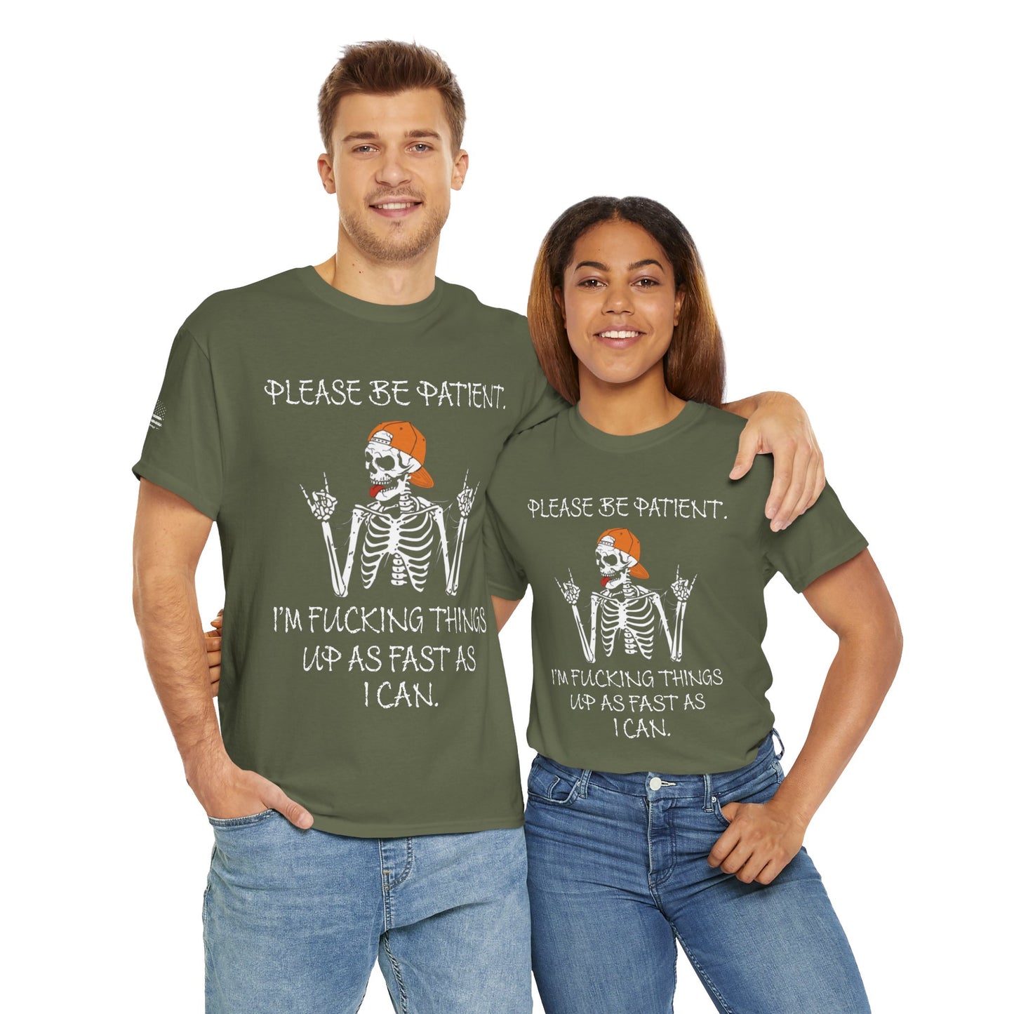 Ollie's: Please Be Patient - 100% Cotton T-shirt