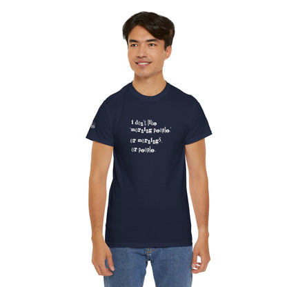 Ollie's: I Don't Like Mornings - 100% Cotton T-shirt