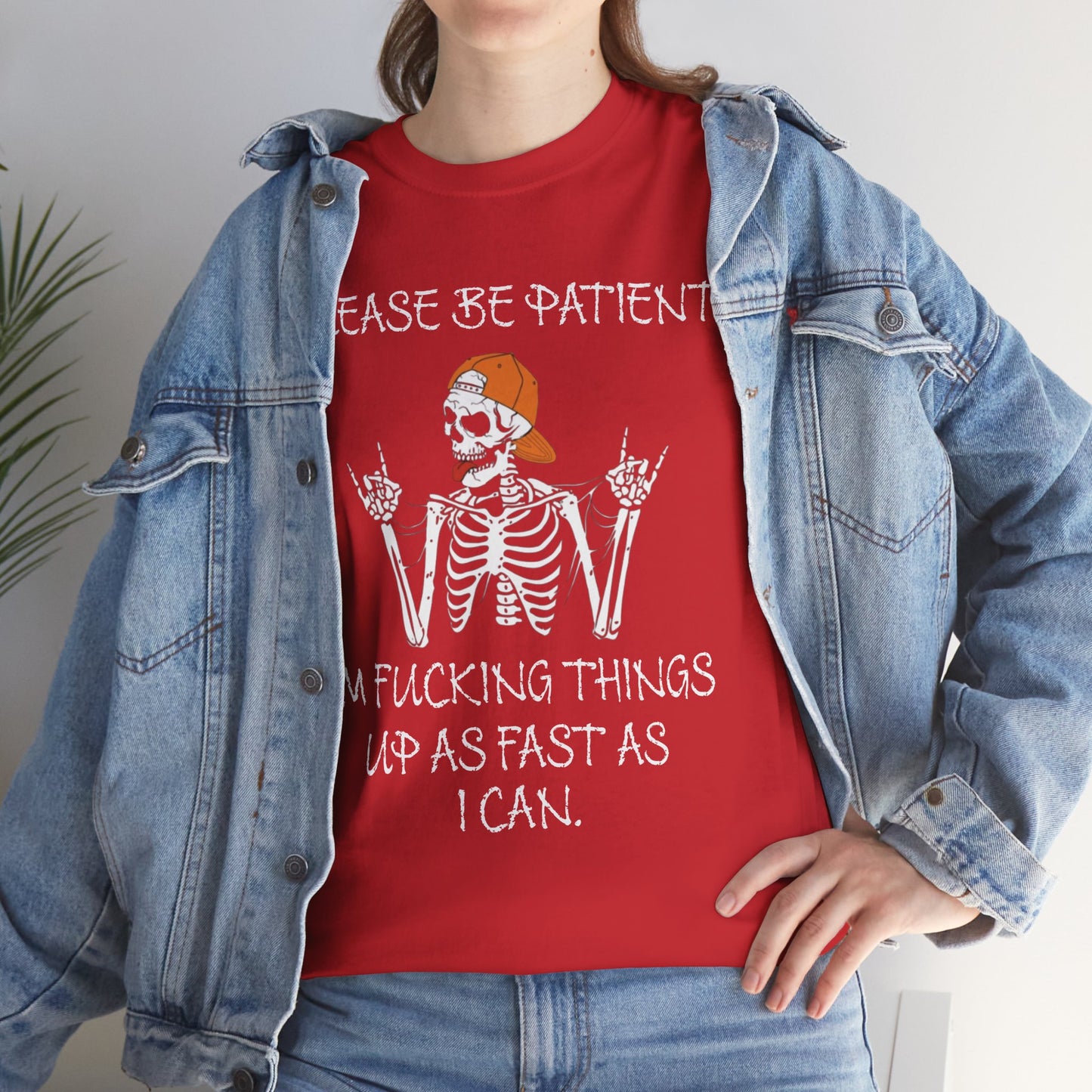 Ollie's: Please Be Patient - 100% Cotton T-shirt