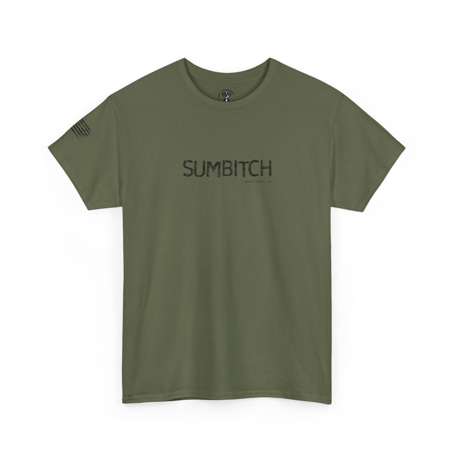 Ollie's: SUMBITCH T-Shirt - 100% Cotton