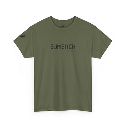 Ollie's: SUMBITCH T-Shirt - 100% Cotton