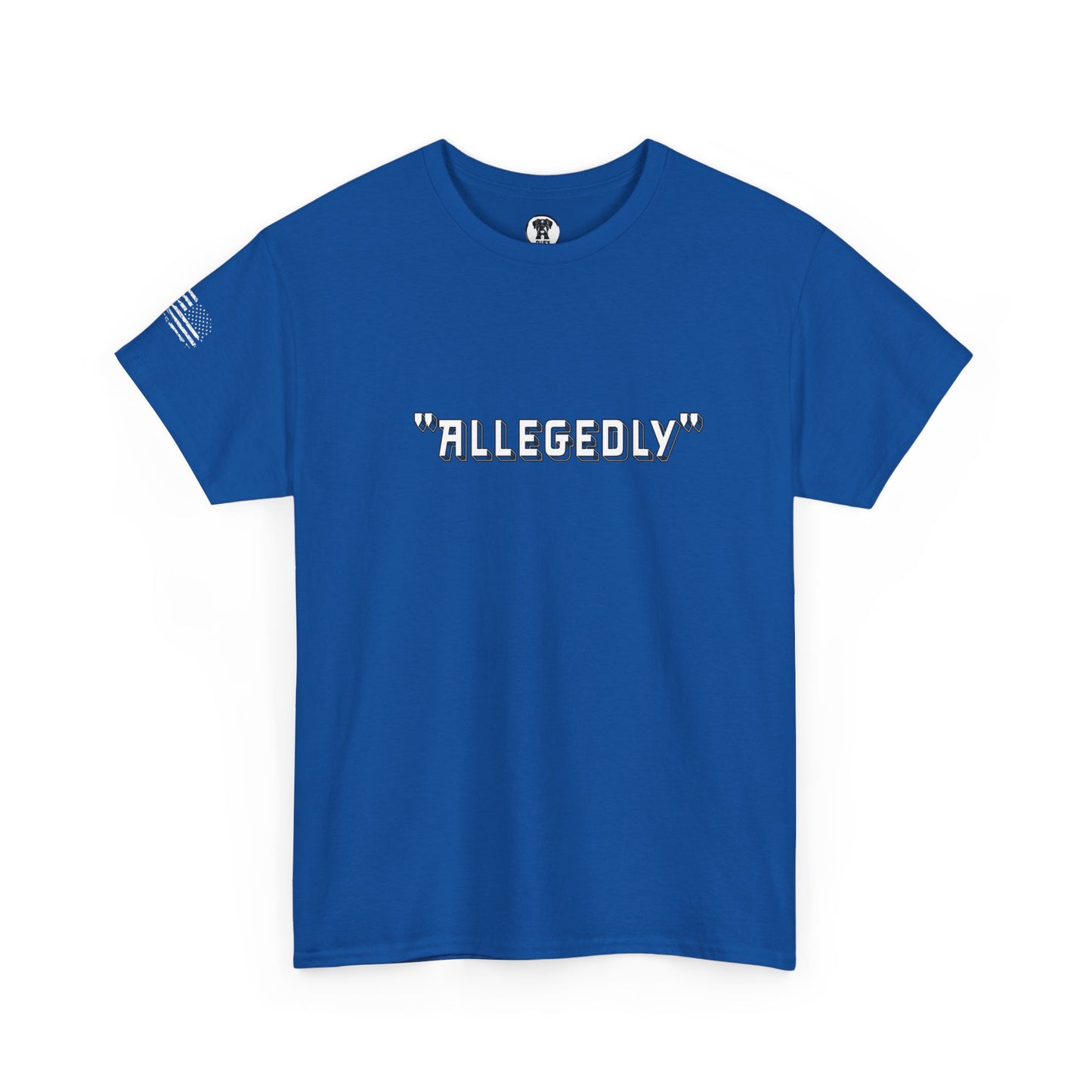 Ollie's: 'Allegedly' - 100% Cotton T-Shirt