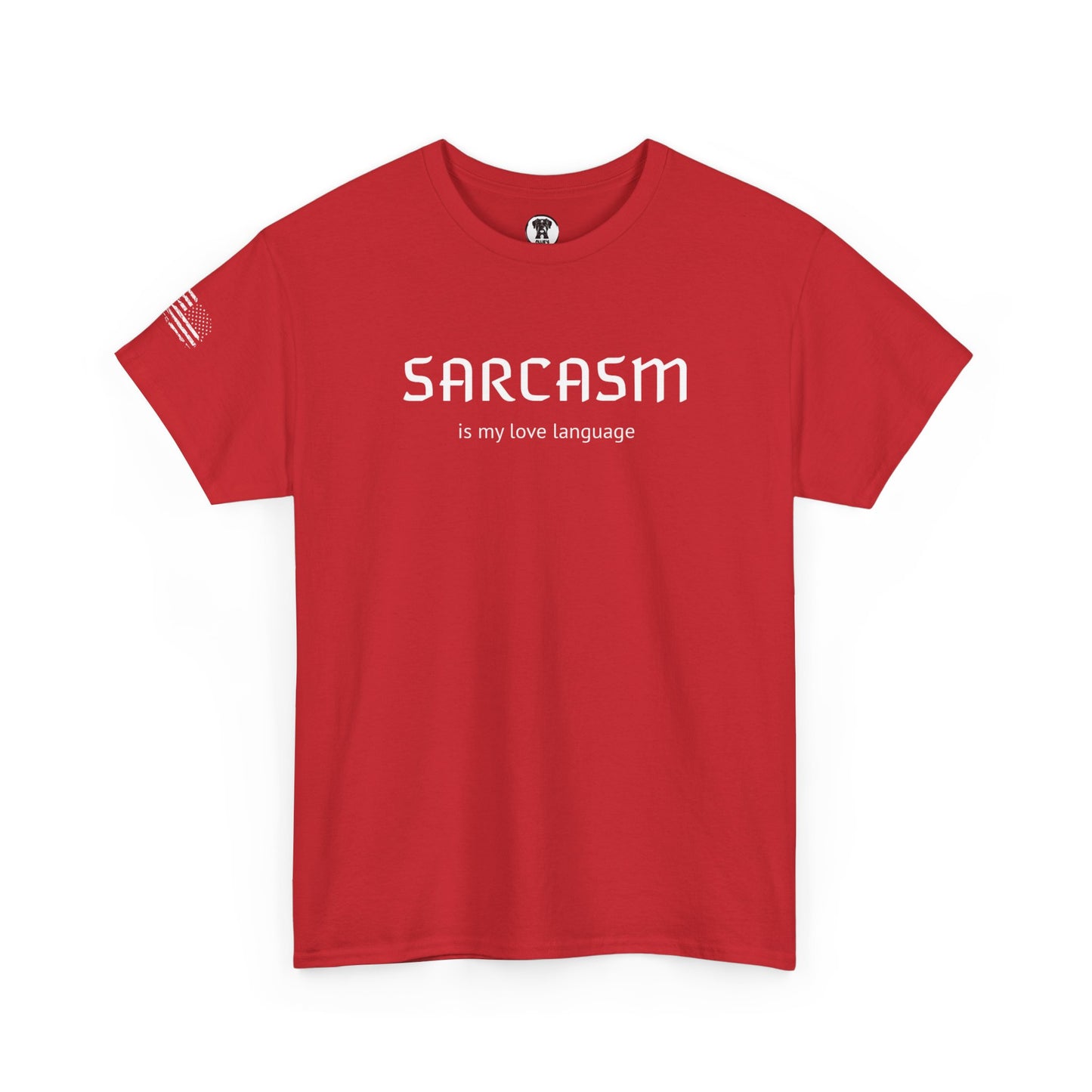 Ollie's: "Sarcasm Is My Love Language" - 100% Cotton Graphic T-Shirt