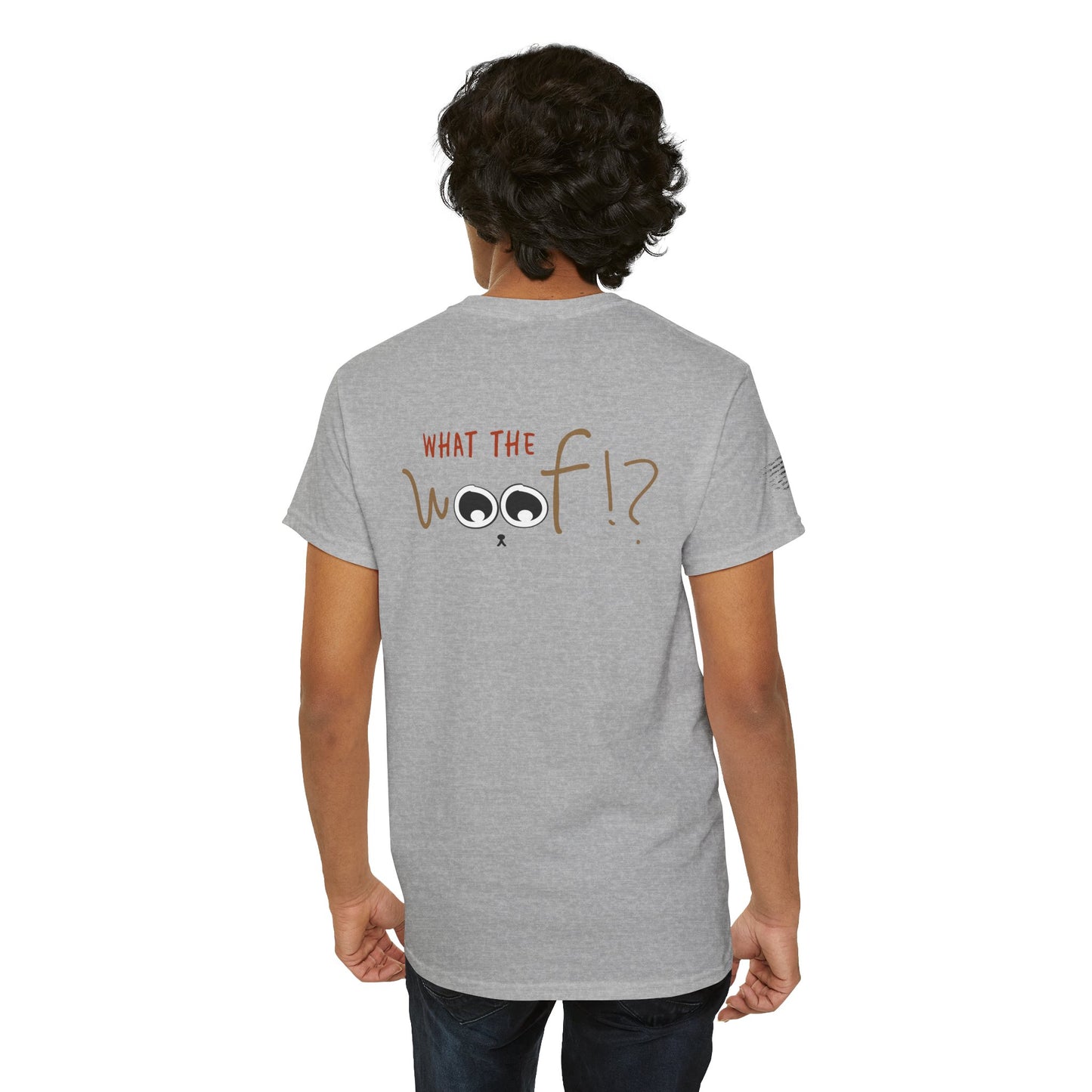 Ollie's: What the Woof T-Shirt, 100% Cotton