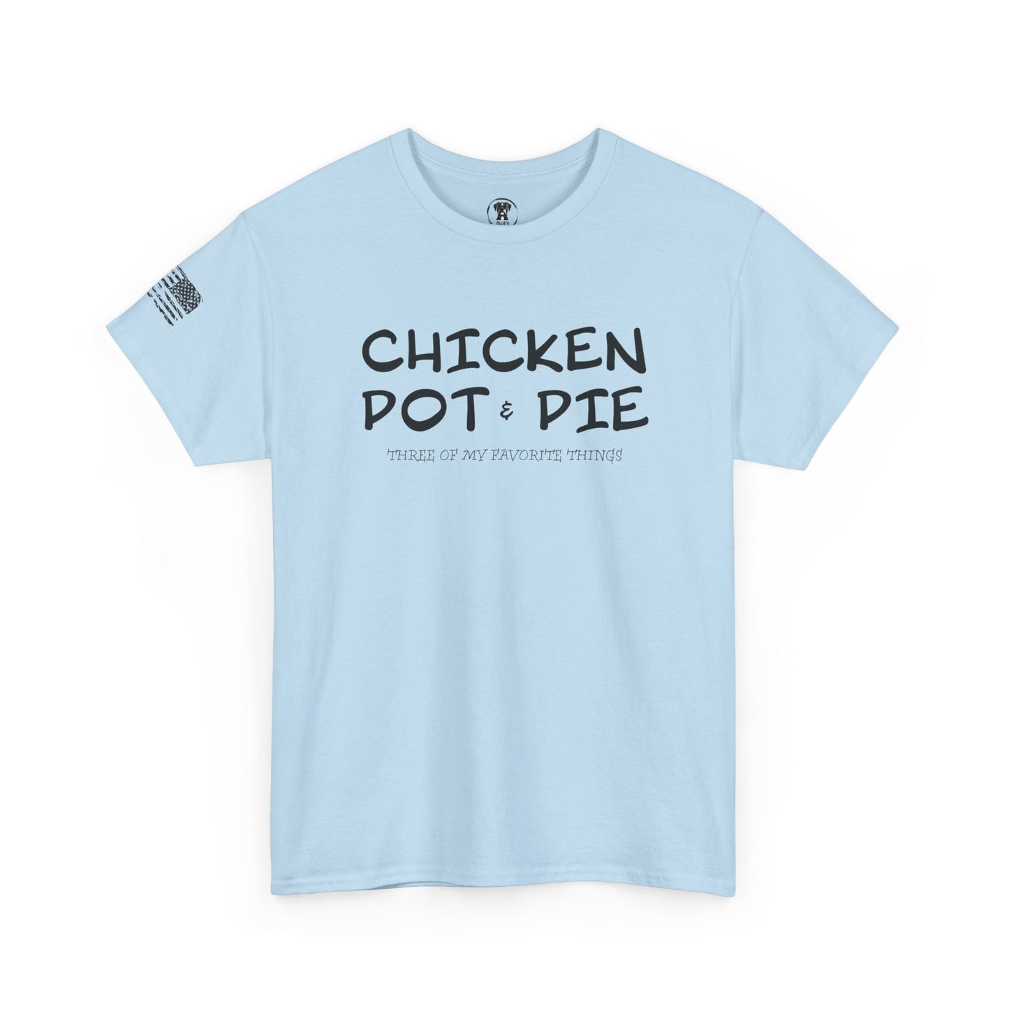 Ollie's: "Chicken Pot Pie" - 100% Cotton Graphic T-Shirt