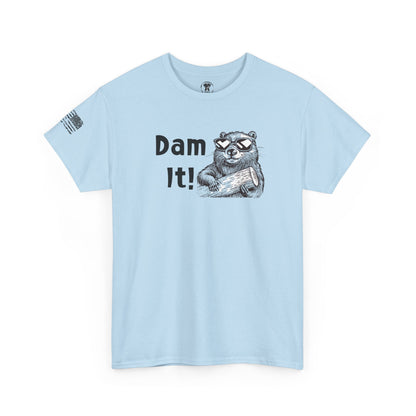 Ollie's: "Dam It!" - 100% Cotton Graphic T-Shirt