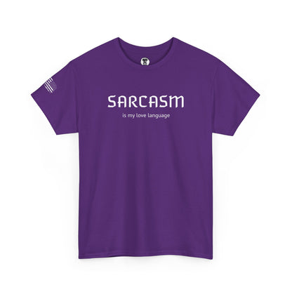 Ollie's: "Sarcasm Is My Love Language" - 100% Cotton Graphic T-Shirt