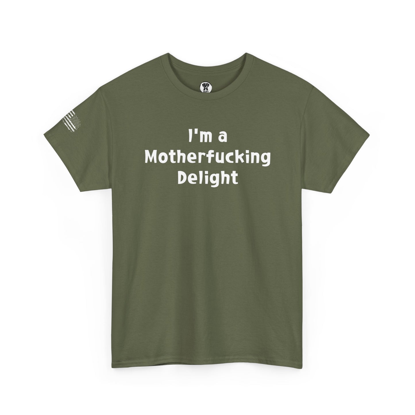 Ollie's: "I'm a Motherfucking Delight" - 100% Cotton Graphic T-Shirt
