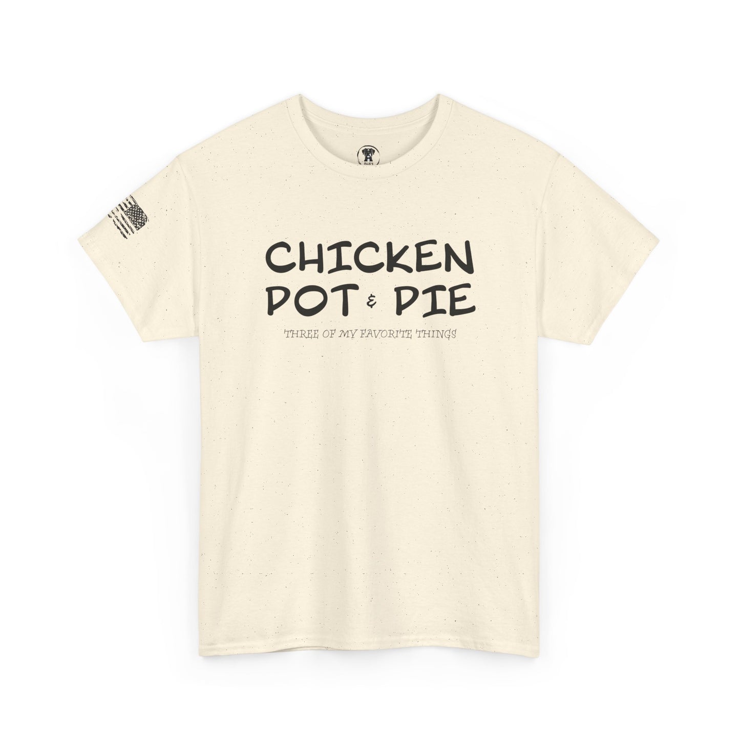Ollie's: "Chicken Pot Pie" - 100% Cotton Graphic T-Shirt