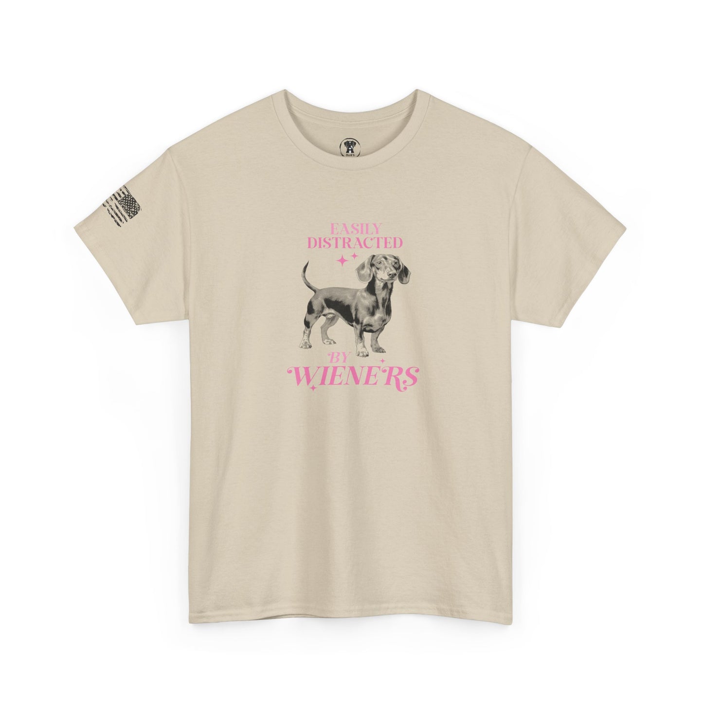 Ollie's: "Easily Distracted By Wieners" - 100% Cotton Graphic T-Shirt