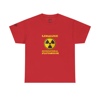 Ollie's: Legalize Recreational Plutonium T-Shirt - 100% Cotton
