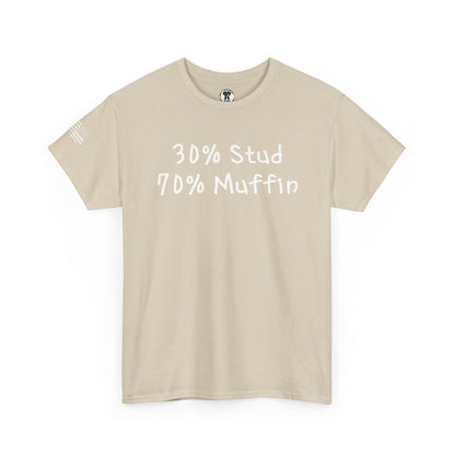 Ollie's 30% Stud 70% Muffin - 100% Cotton T-shirt