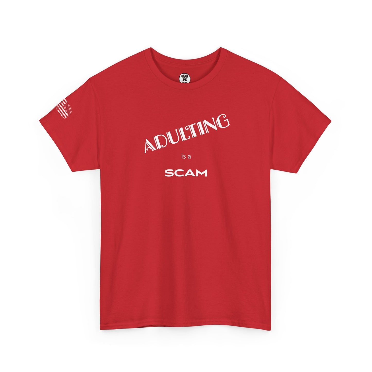 Ollie's: "Adulting Is a Scam" - 100% Cotton Graphic T-Shirt