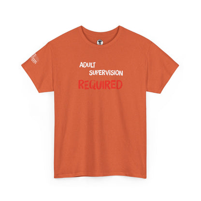 Ollie's: "Adult Supervision Required" - 100% Cotton Graphic T-Shirt