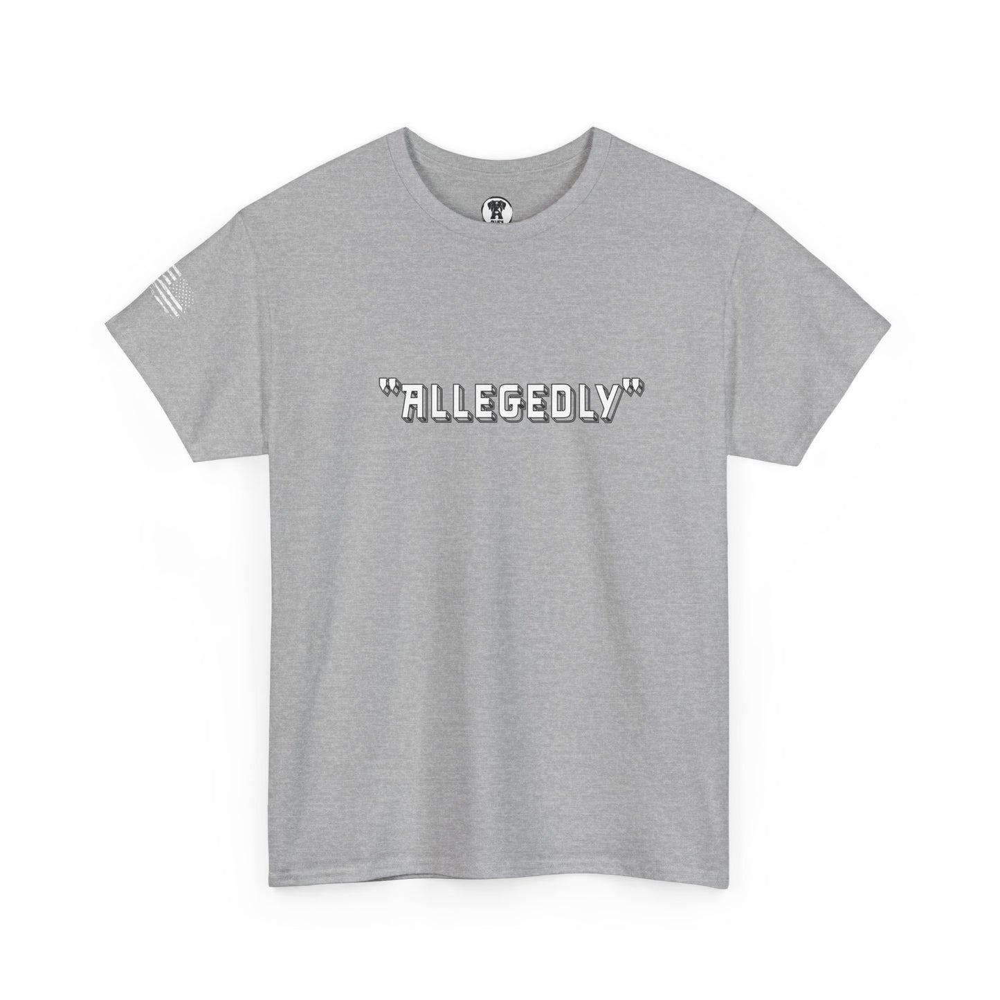Ollie's: 'Allegedly' - 100% Cotton T-Shirt