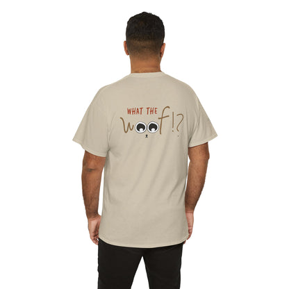 Ollie's: 'What the Woof' - 100% Cotton T-shirt