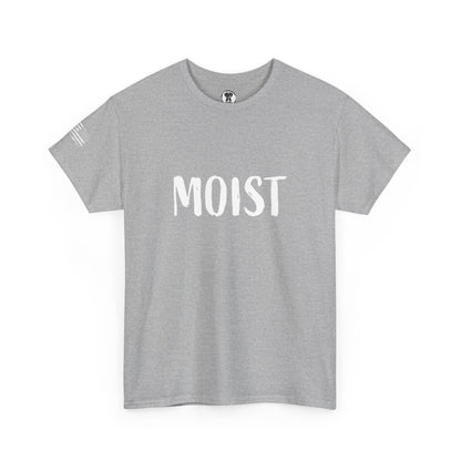 Ollie's: 'Moist' - 100% Cotton Graphic T-Shirt