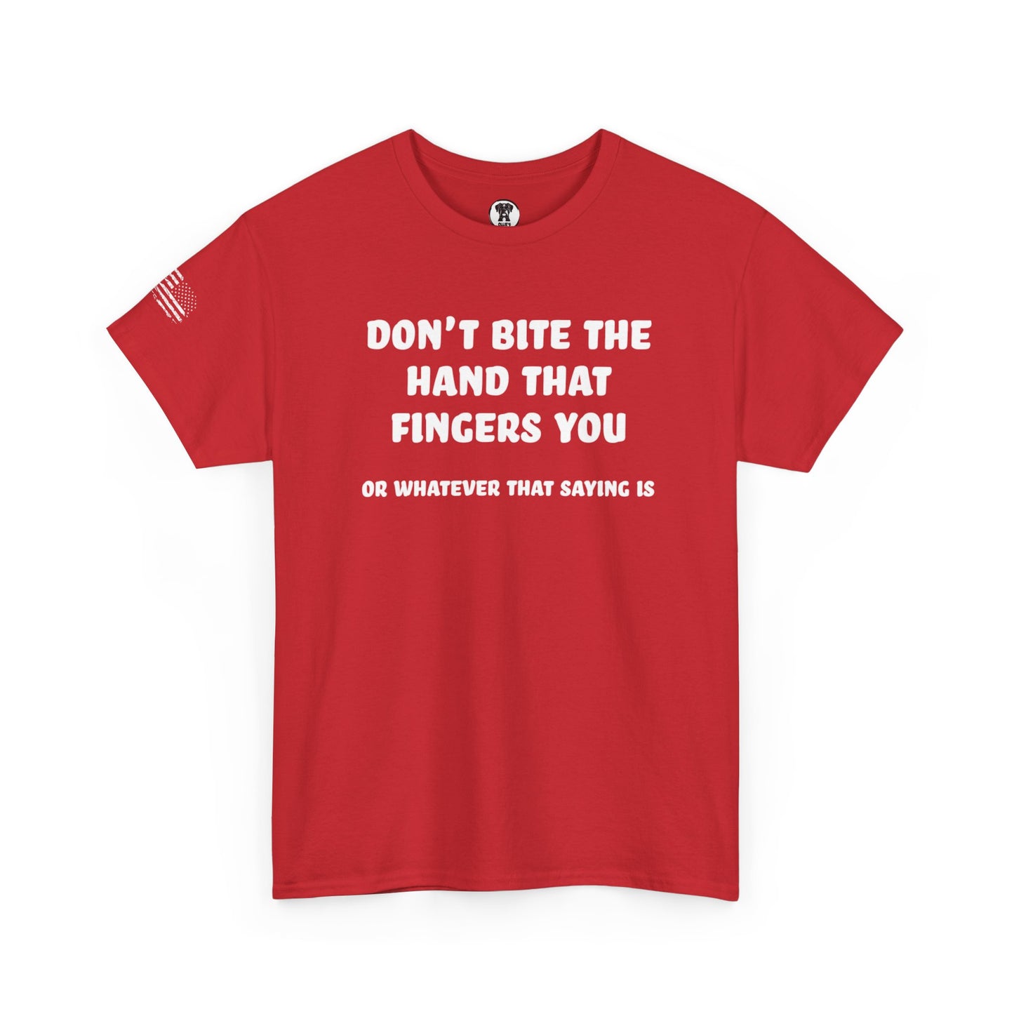 Ollie's: "Don't Bite The Hand That Fingers You" - 100% Cotton Graphic T-Shirt