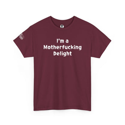 Ollie's: "I'm a Motherfucking Delight" - 100% Cotton Graphic T-Shirt