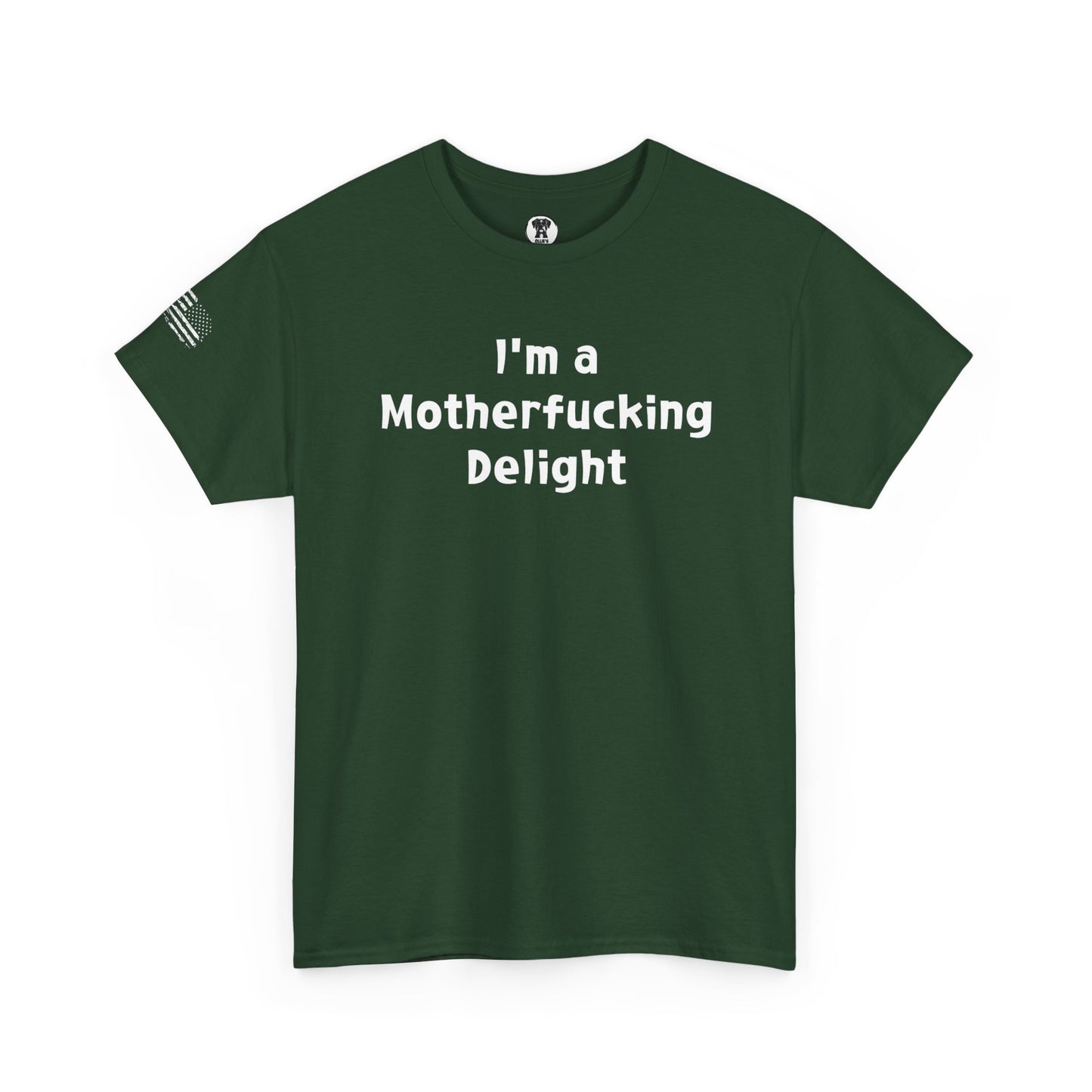 Ollie's: "I'm a Motherfucking Delight" - 100% Cotton Graphic T-Shirt