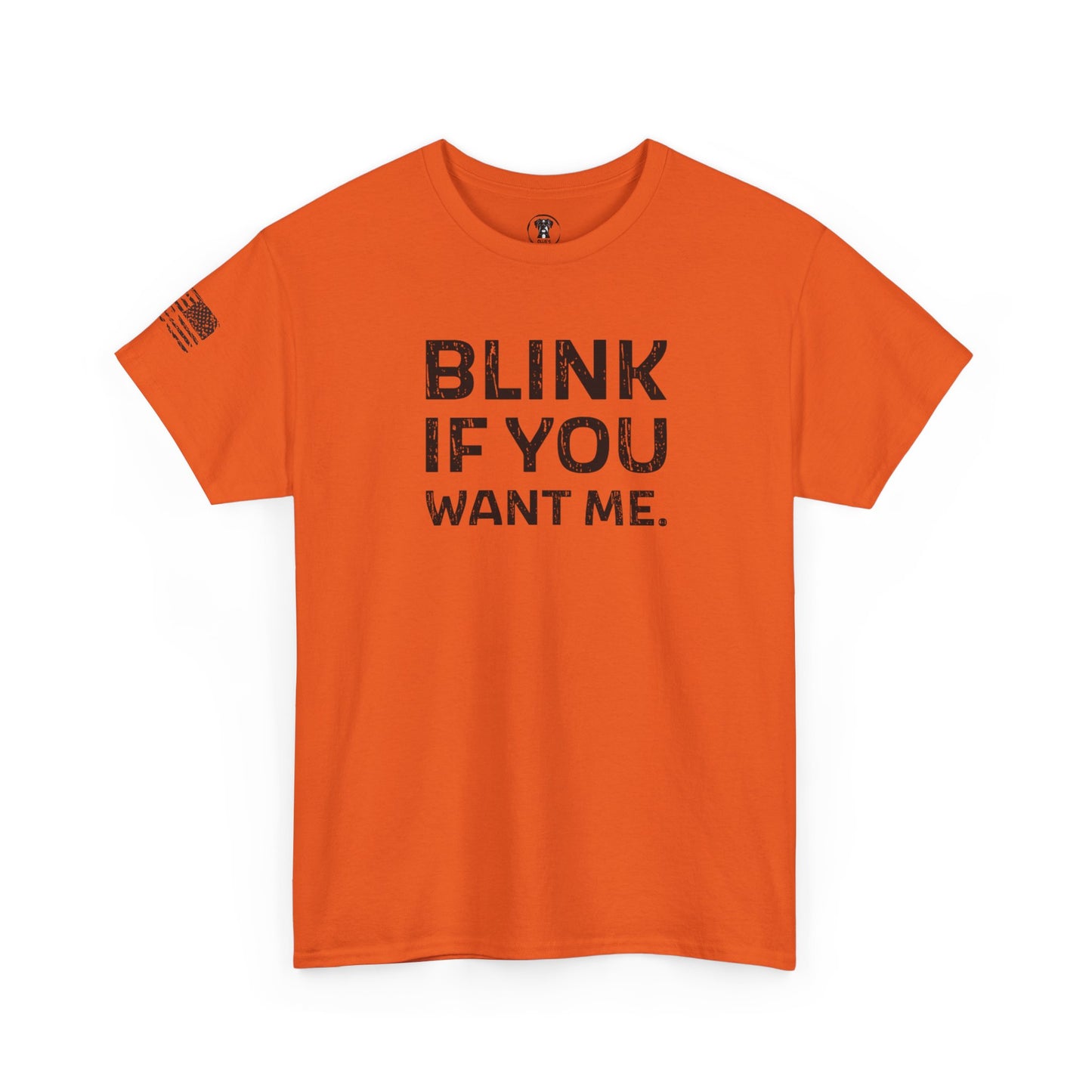 Ollie's: "Blink If You Want Me" - 100% Cotton Graphic T-Shirt
