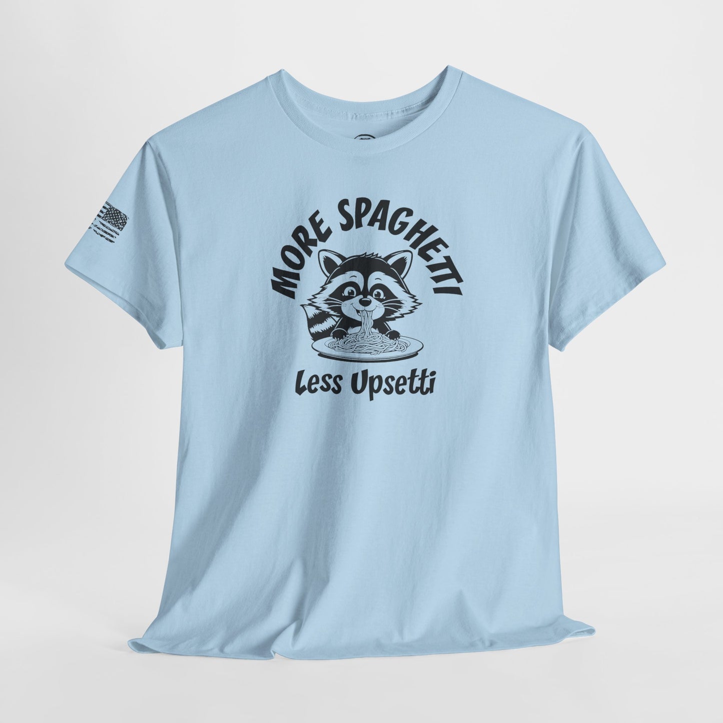 Ollie's: 'More Spaghetti Less Upsetti'- 100% Cotton T-shirt.