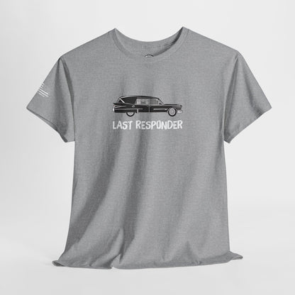 Ollie's: LAST RESPONDER - 100% Cotton T-shirt