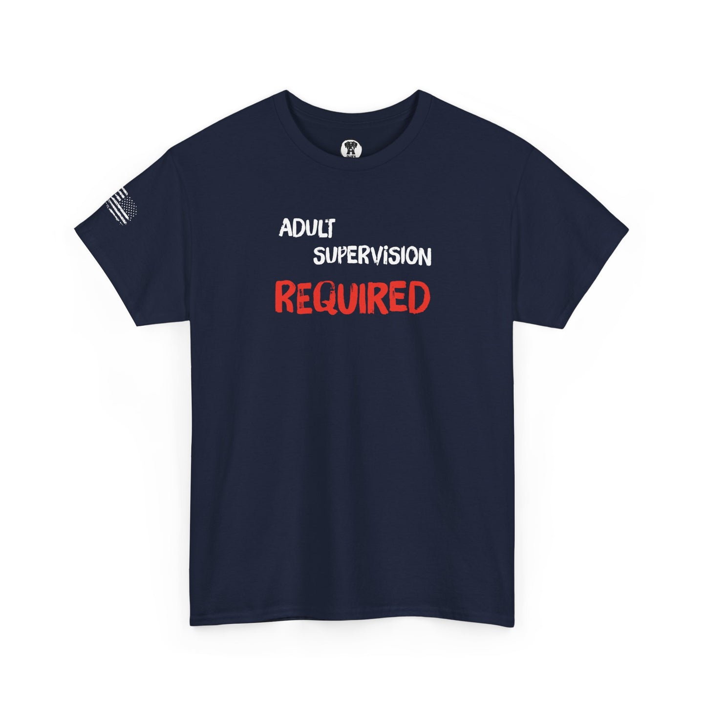 Ollie's: "Adult Supervision Required" - 100% Cotton Graphic T-Shirt