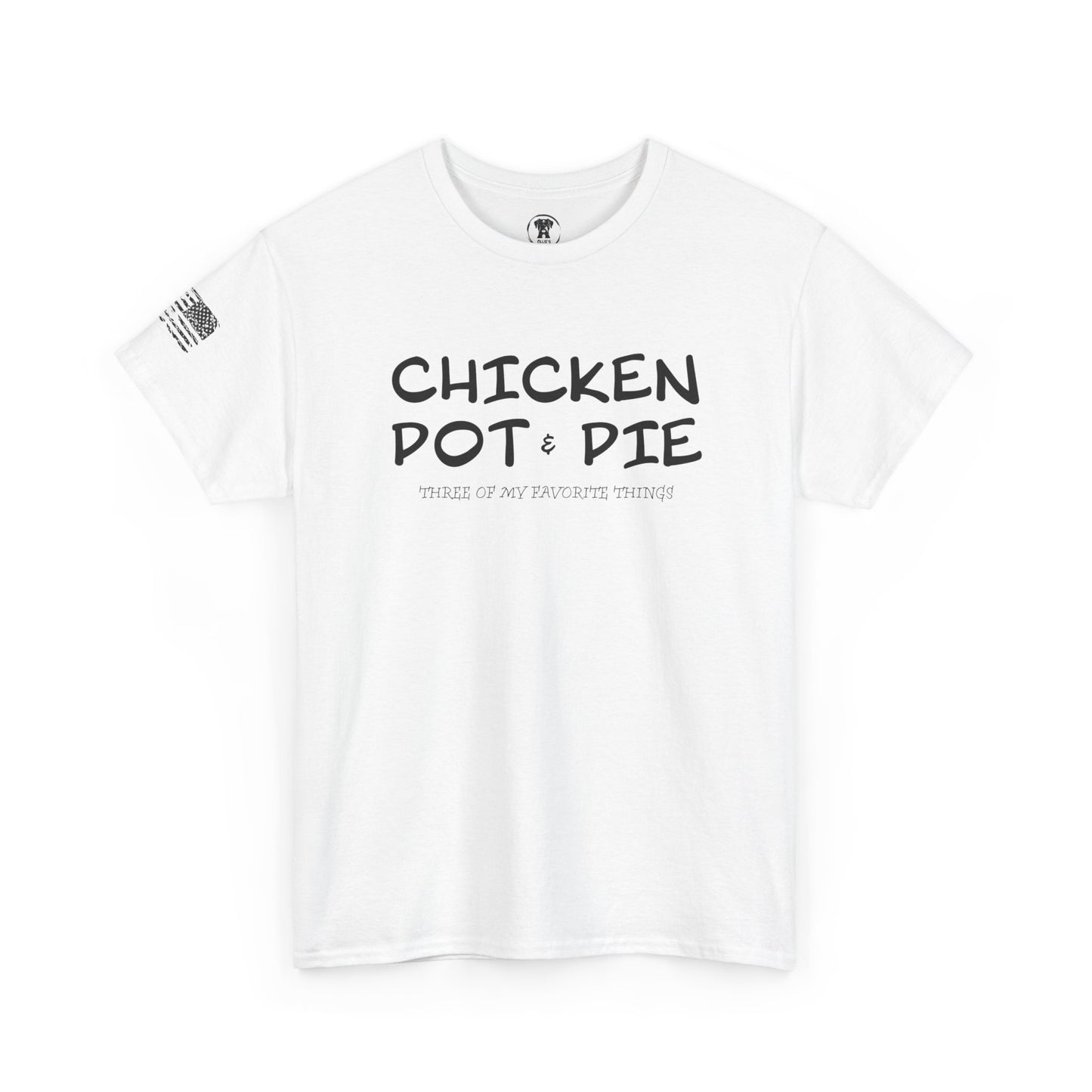 Ollie's: "Chicken Pot Pie" - 100% Cotton Graphic T-Shirt