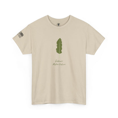 Ollie's: "Embrace Mother Nature" - 100% Cotton Graphic T-Shirt