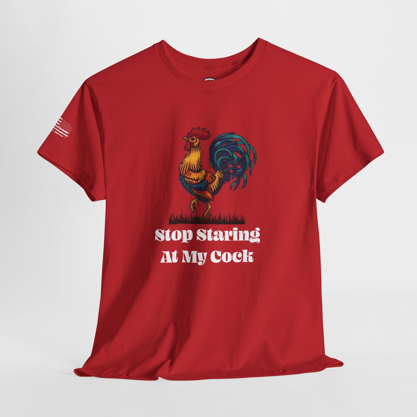 Ollie's: 'Stop Staring At My Cock' - 100% Cotton T-shirt