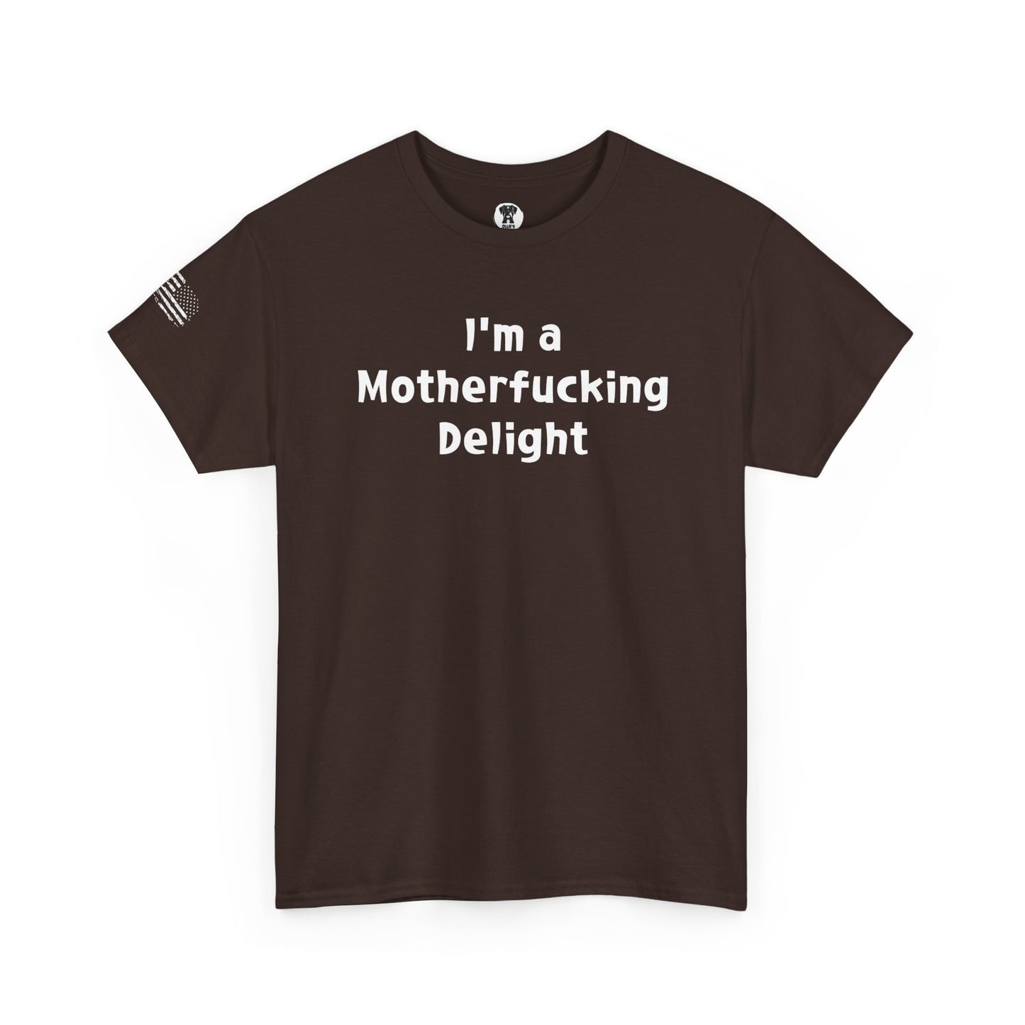 Ollie's: "I'm a Motherfucking Delight" - 100% Cotton Graphic T-Shirt